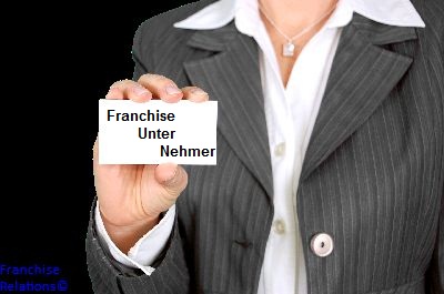 Franchisenehmer = Franchise Unternehmer